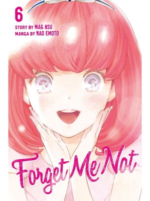 cover image of Forget Me Not, Volume 6